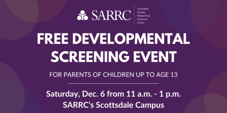 Free Developmental Screening Day: Scottsdale Campus