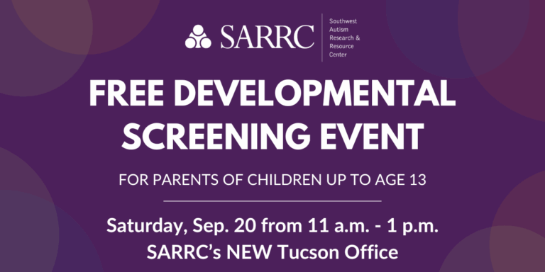 Free Developmental Screening Event: Tucson Campus