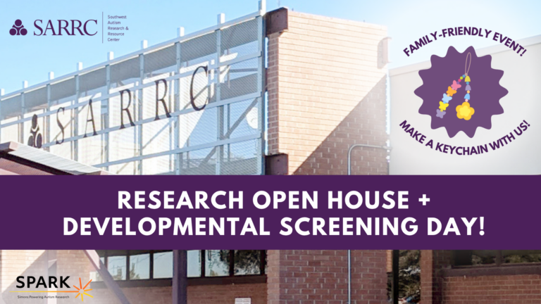 Research Open House & Developmental Screening Day!
